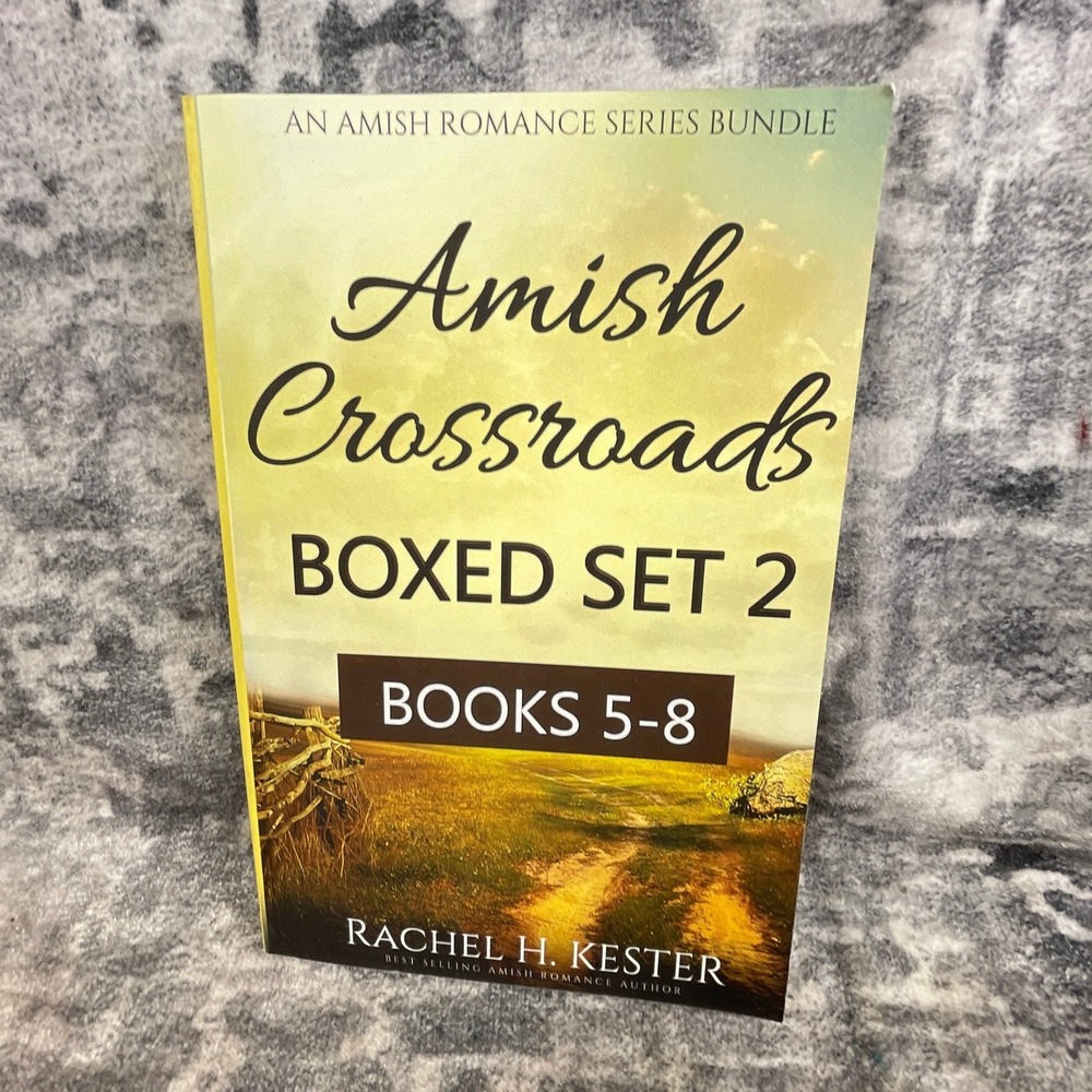 Amish Crossroads Boxed Set 2 Books 5-8 Rachel H Kester Romance Cottagecore